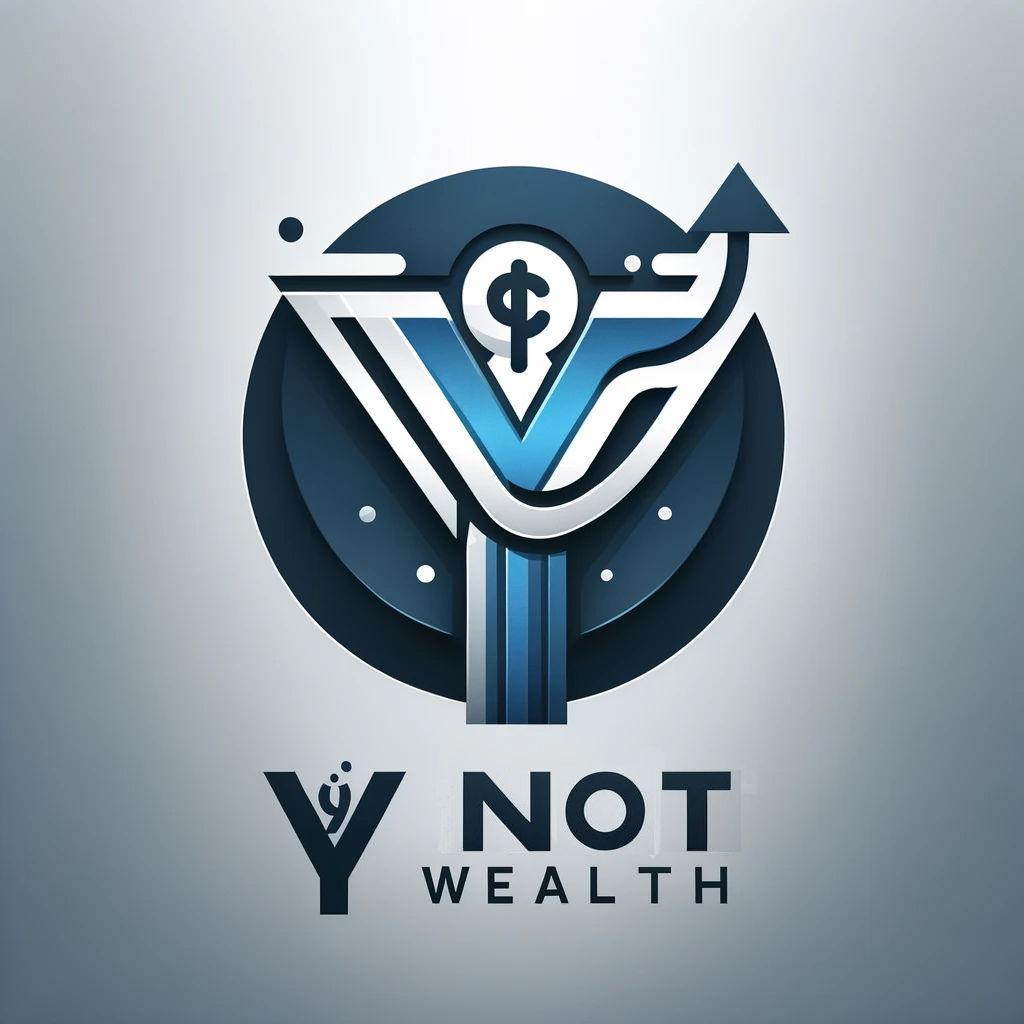Y Not Wealth